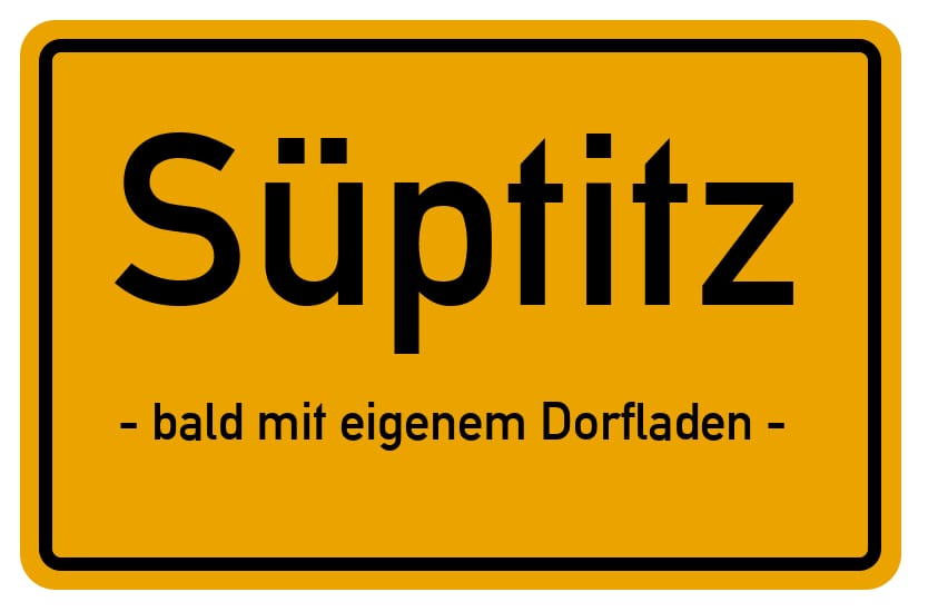 Ein Dorfladen für Süptitz?