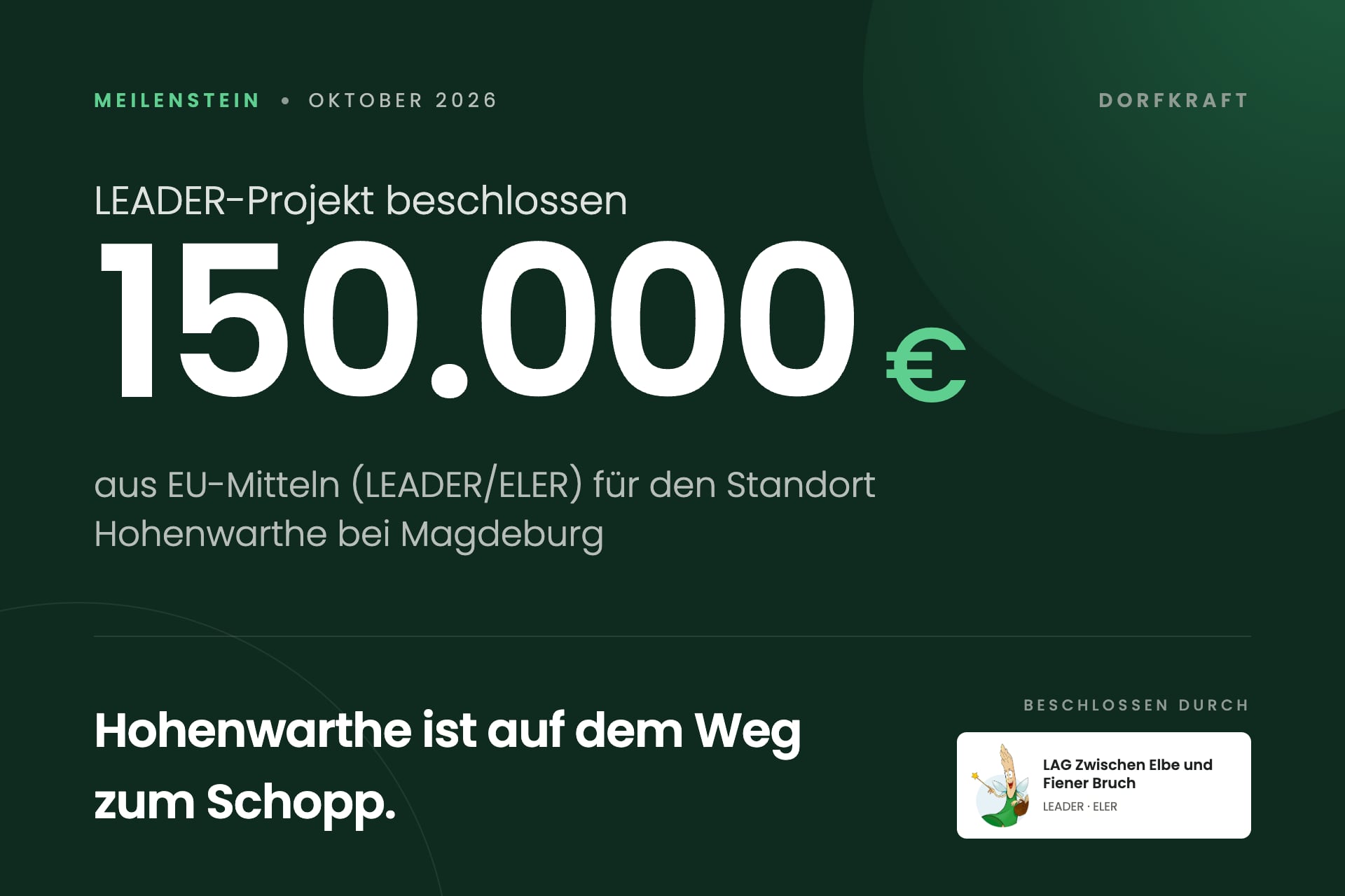 LEADER-Förderung für Hohenwarthe: 150.000 € für den nächsten Schopp